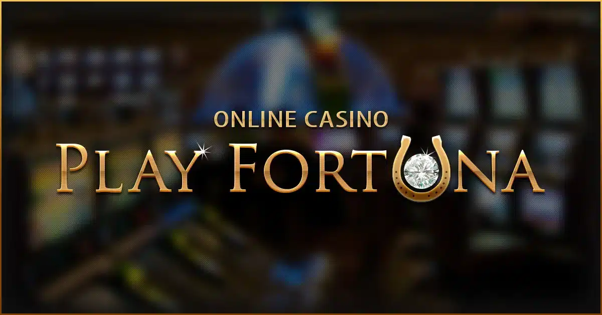 Play fortuna